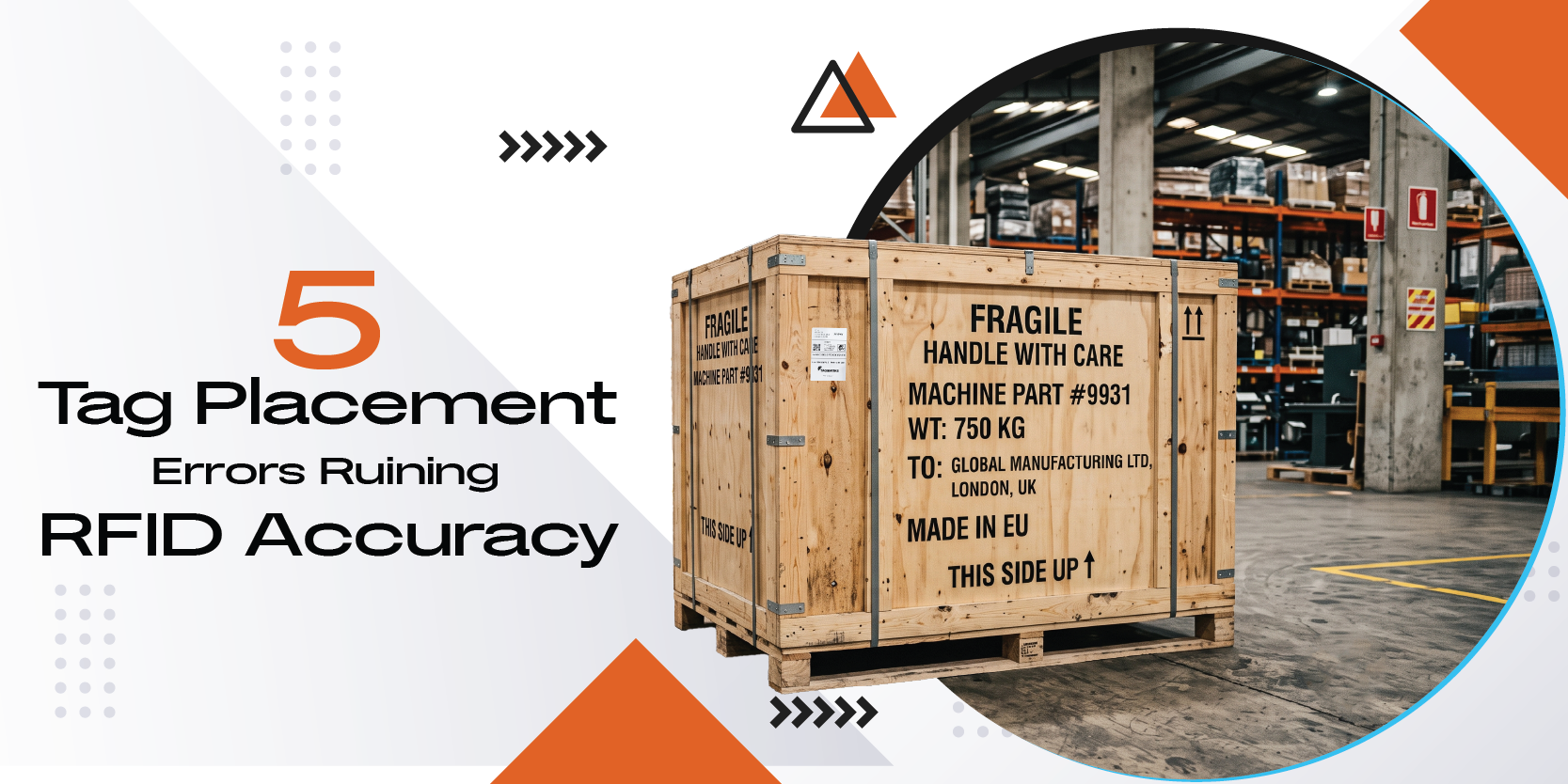 5 Tag Placement Errors Ruining RFID Accuracy 5 Tag Placement Errors Ruining RFID Accuracy