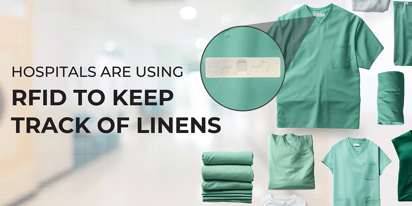 How Hospitals are Using RFID to Keep Track of Linens