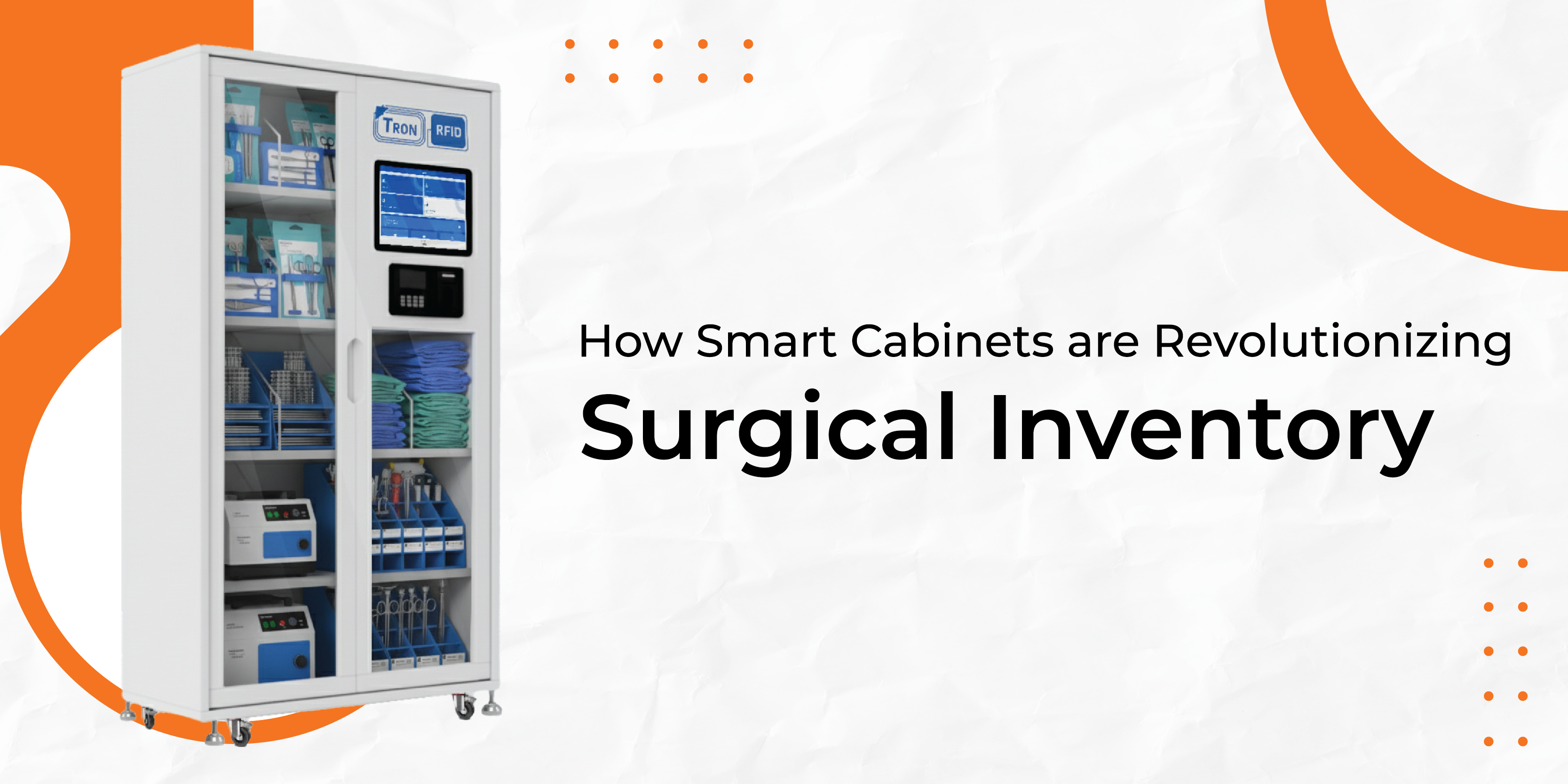 How Smart Cabinets are Revolutionizing Surgical Inventory How Smart Cabinets are Revolutionizing Surgical Inventory