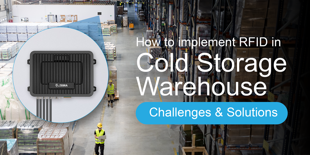How to implement RFID in Cold Storage Warehouse Challenges and Solutions