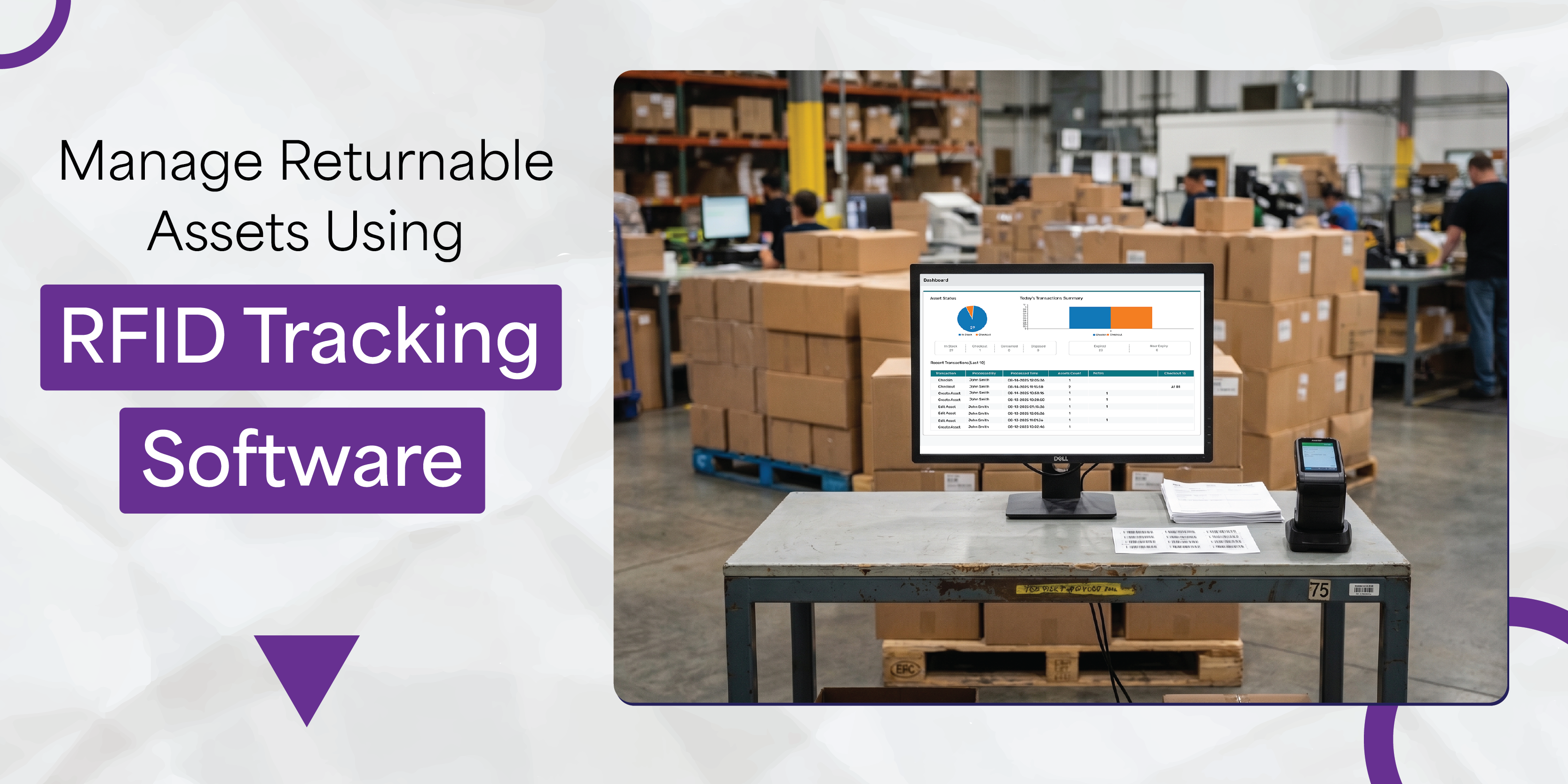 Manage Returnable Assets Using RFID Tracking Software